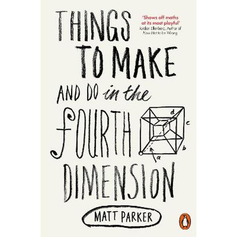 Things to Make and Do in the Fourth Dimension