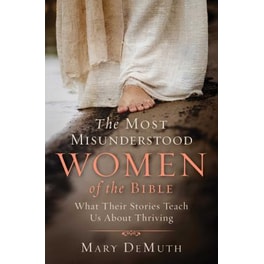 Most Misunderstood Women of the Bible