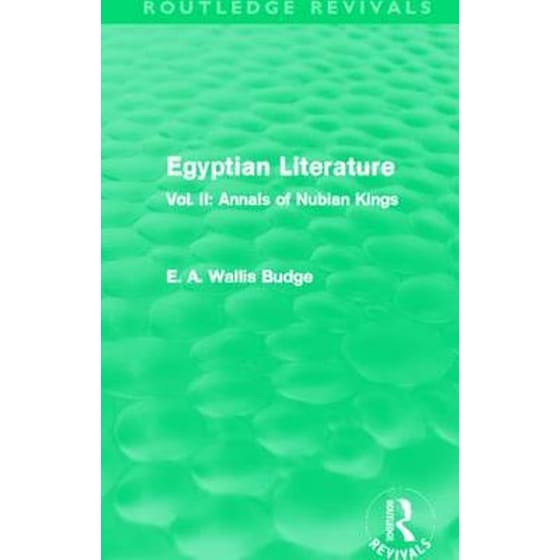 Egyptian Literature Volume II Egyptian Literature Annals of Nubian Kings image 0