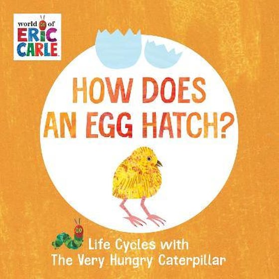 How Does an Egg Hatch? : Life Cycles with The Very Hungry Caterpillar image 0