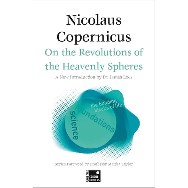 On the Revolutions of the Heavenly Spheres (Concise Edition)