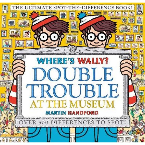 Where's Wally? Double Trouble at the Museum: The Ultimate Spot-the-Difference Book! image 0