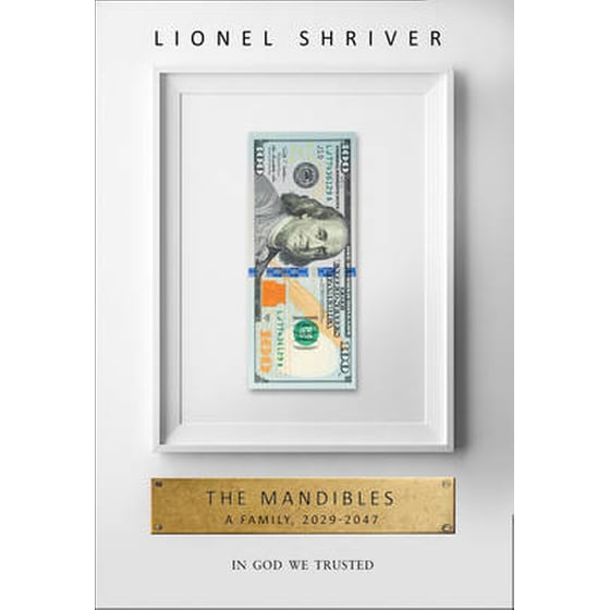 The Mandibles- A Family, 2029-2047 image 0