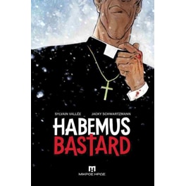 Habemus Bastard