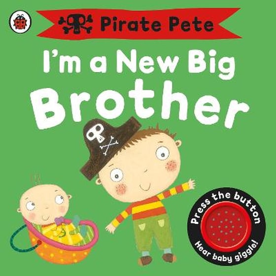 I'm a New Big Brother: A Pirate Pete book image 0