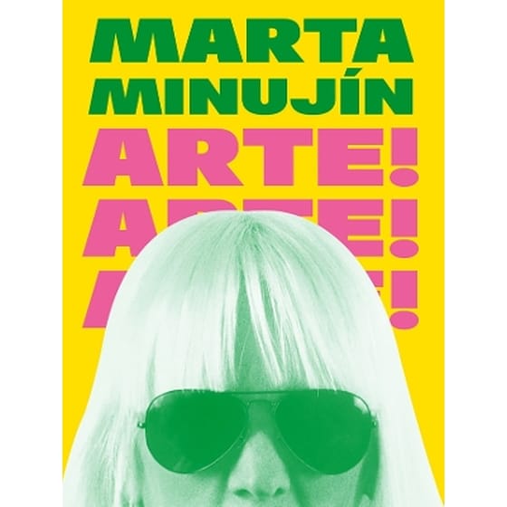 Marta Minujín: Arte! Arte! Arte! image 0