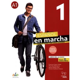 Espanol En Marcha 1 (A1) - Nueva Edicion (2021 Ed.) : Libro Del Alumno