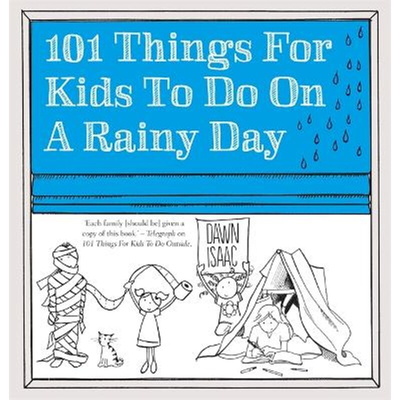 101 Things for Kids to do on a Rainy Day
