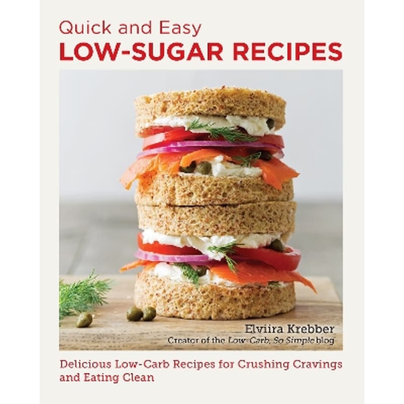 Quick and Easy Low Sugar Recipes