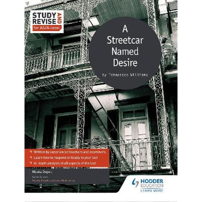 Study and Revise for AS/A-level: A Streetcar Named Desire