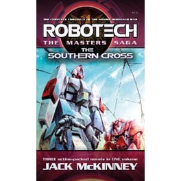 Robotech - The Masters Saga: The Southern Cross, Vol 7-9