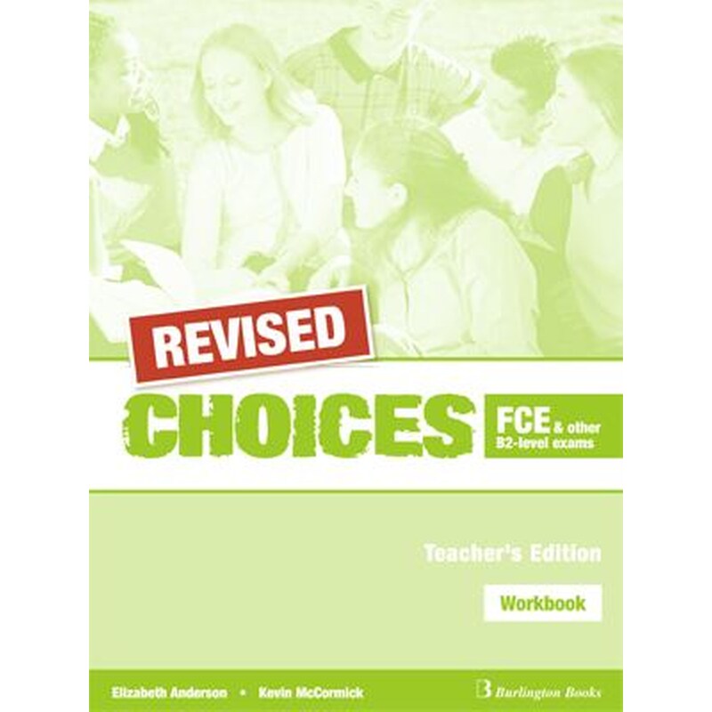 Choices B2 FCE Teachers Book Workbook Revised