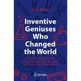 Inventive Geniuses Who Changed the World