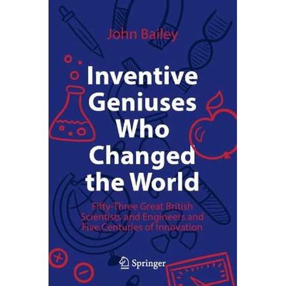 Inventive Geniuses Who Changed the World image 0