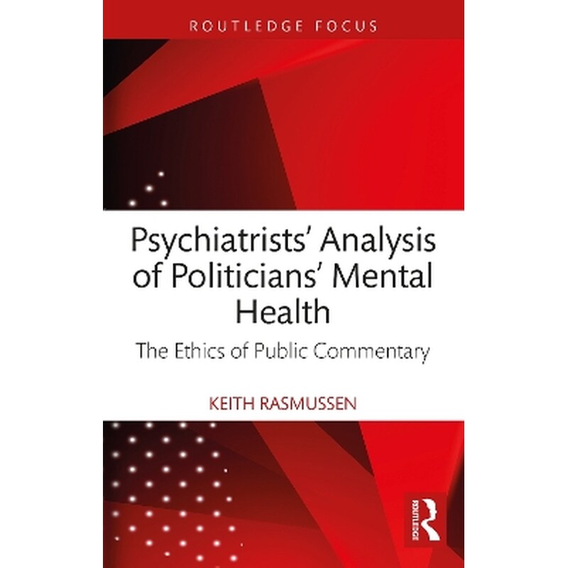 Psychiatrists Analysis of Politicians Mental Health