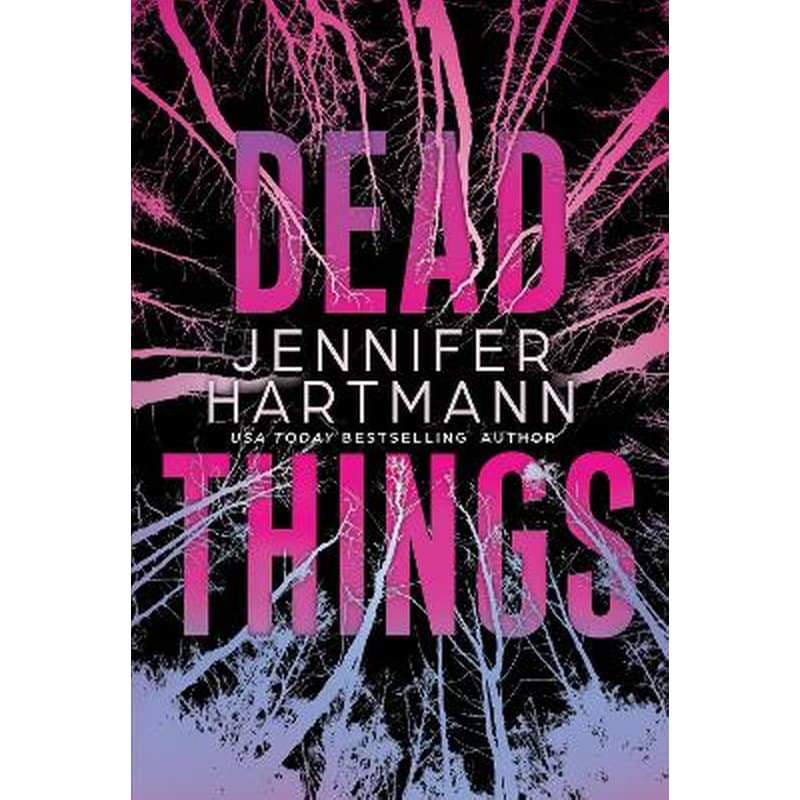 Dead Things