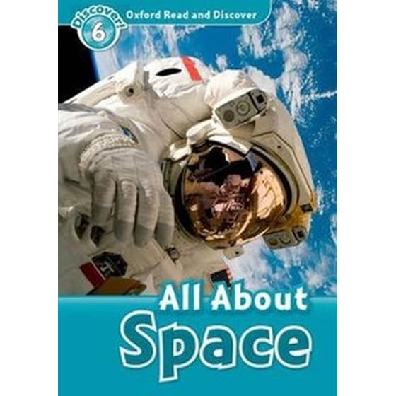 Oxford Read and Discover- Level 6- All About Space image 0