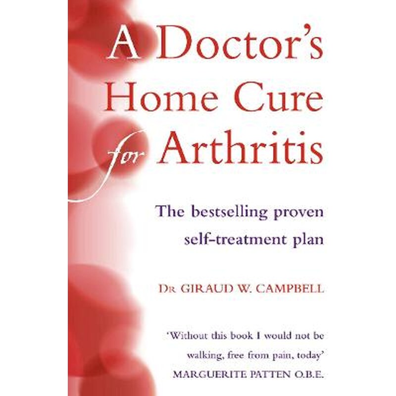 Doctors Home Cure For Arthritis