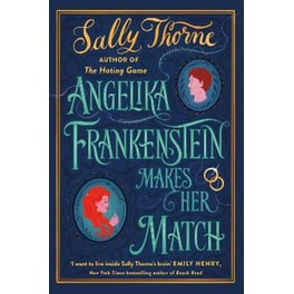 Angelika Frankenstein Makes Her Match