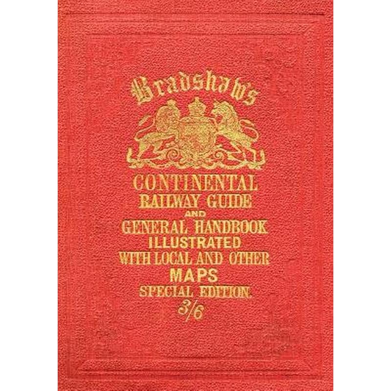 Bradshaws Continental Railway Guide (full edition)