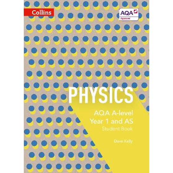 AQA A Level Physics Year 1 and AS Student Book image 0