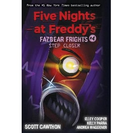 Step Closer (Five Nights at Freddy's: Fazbear Frights #4)