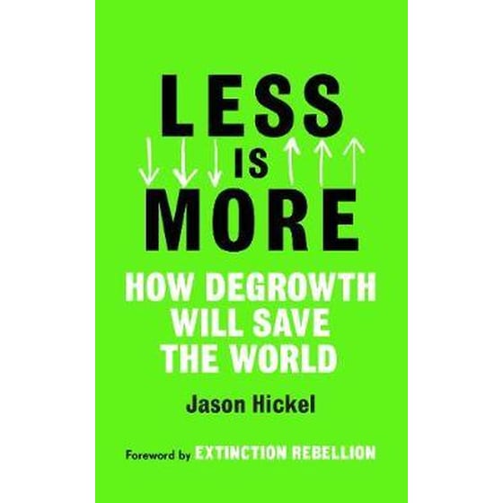 Less is More: How Degrowth Will Save the World image 0