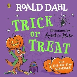 Roald Dahl: Trick or Treat : A lift-the-flap book