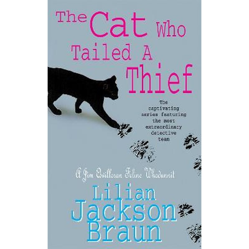 Cat Who Tailed a Thief (The Cat Who... Mysteries, Book 19)