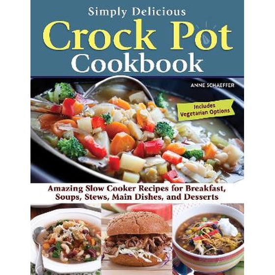 Simply Delicious Crock Pot Cookbook image 0