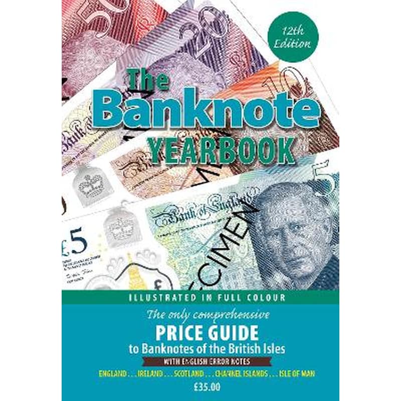 The Banknote Yearbook 12th Edition