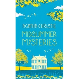 MIDSUMMER MYSTERIES: Secrets and Suspense from the Queen of Crime