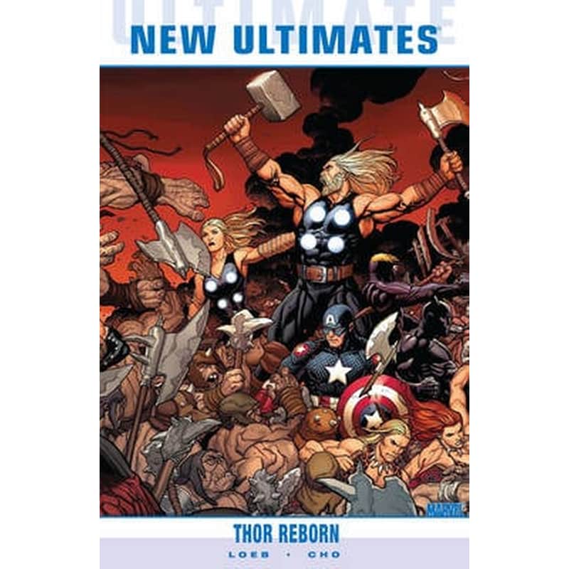 Ultimate Comics New Ultimates Vol.1- Thor Reborn v. 1 Ultimate Comics New Ultimates Vol.1- Thor Reborn Thor Reborn