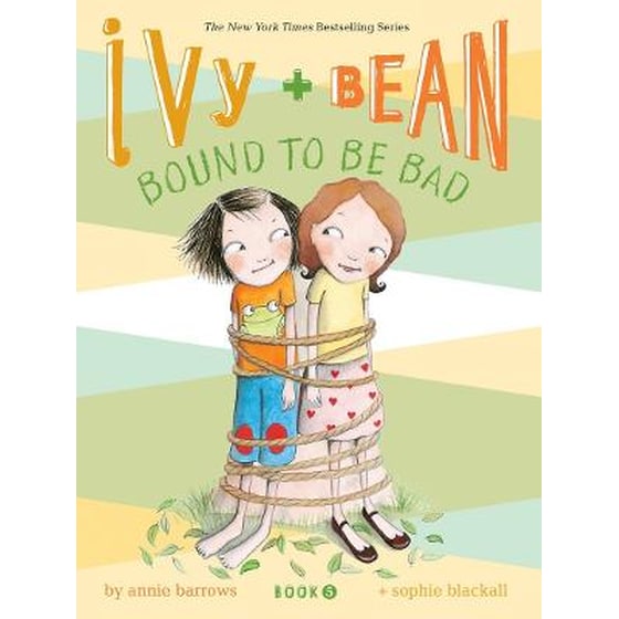 Ivy and Bean #5: Bound to be Bad image 0