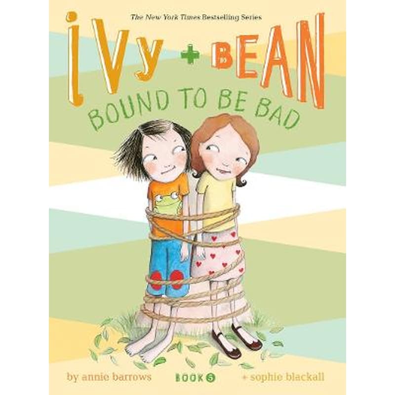 Ivy and Bean #5: Bound to be Bad