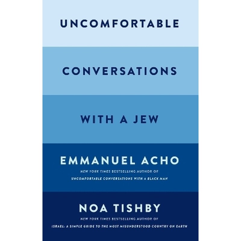 Uncomfortable Conversations with a Jew