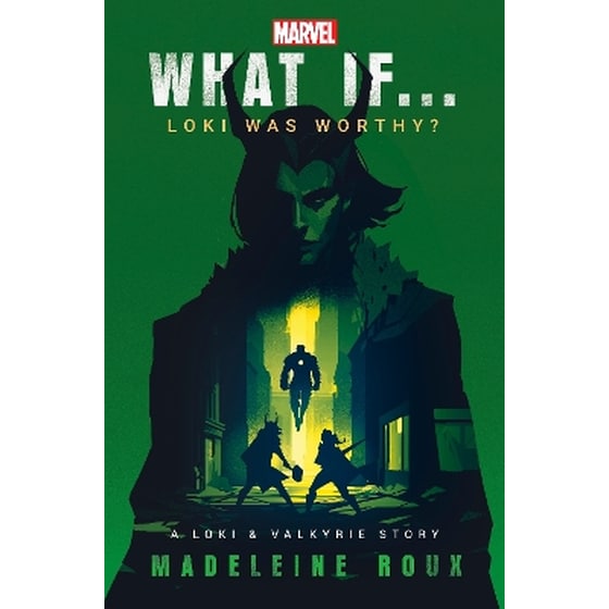 What If. . . Loki Was Worthy? image 0