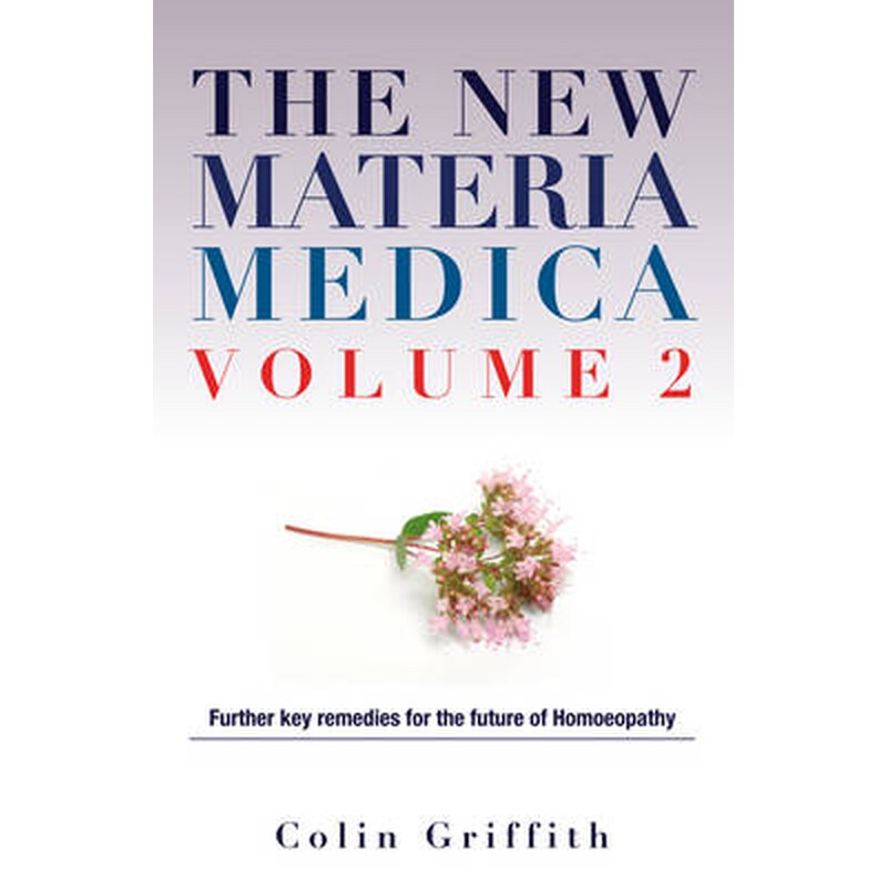New Materia Medica Volume 2