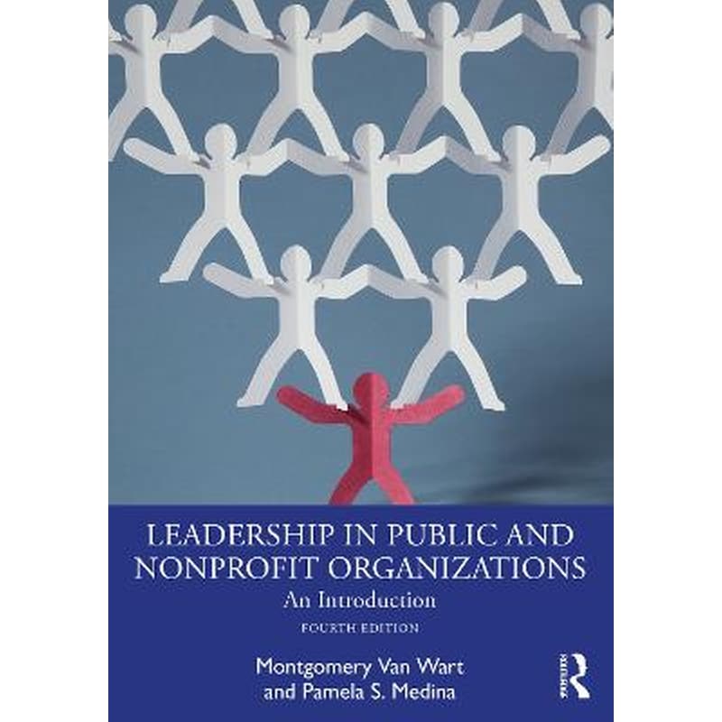 Leadership in Public and Nonprofit Organizations