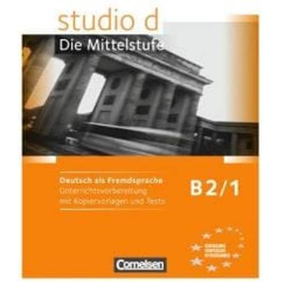 STUDIO D B2.1 LEHRERHANDBUCH - Horowitz~Anthony | Public βιβλία