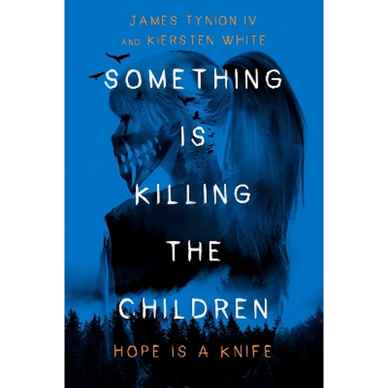 Something Is Killing The Children