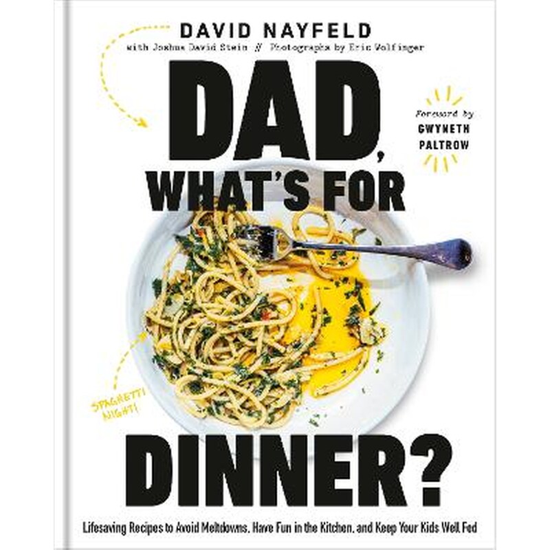 Dad, Whats For Dinner?