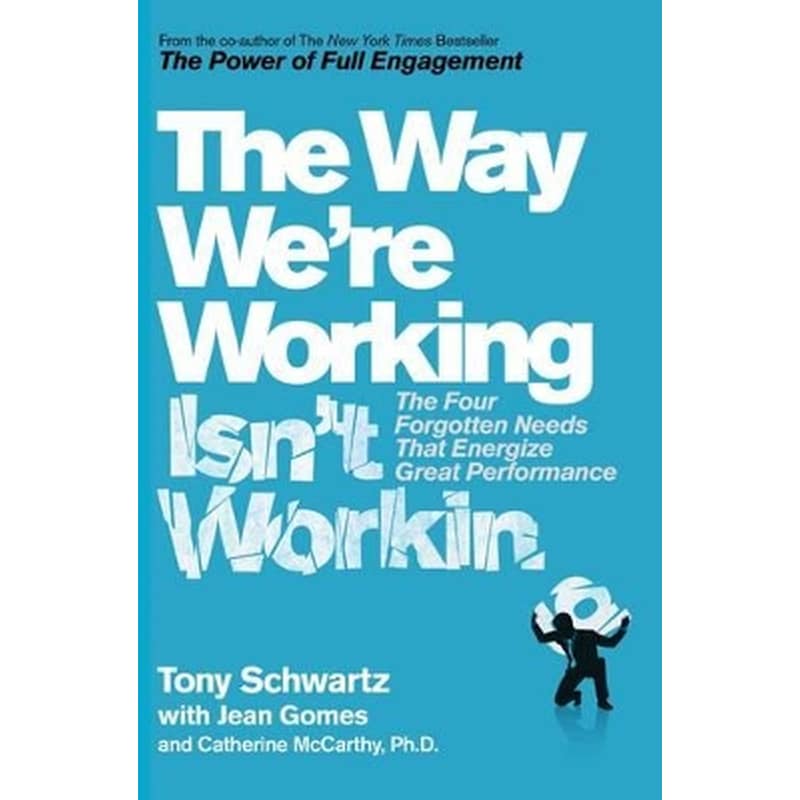 The Way Were Working Isnt Working
