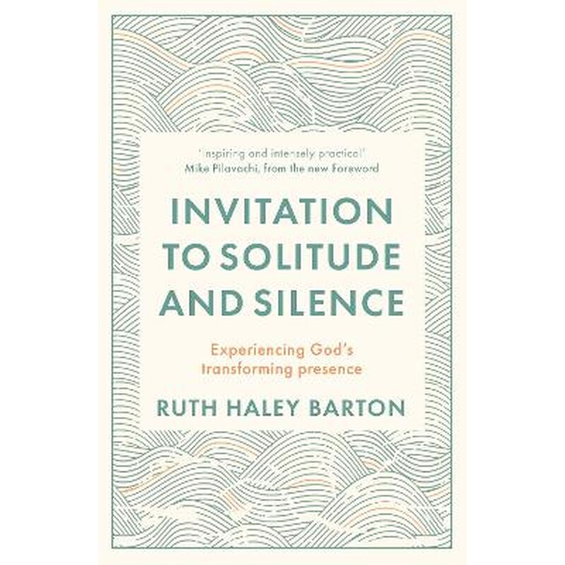 Invitation to Solitude and Silence