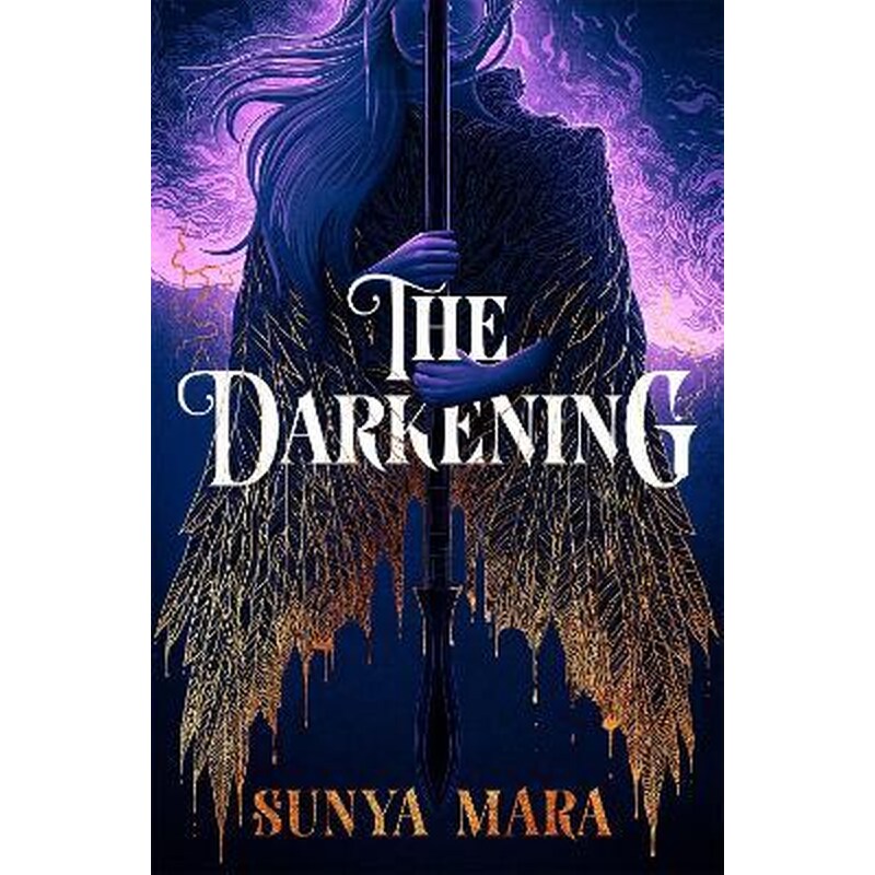 The Darkening : A thrilling and epic YA fantasy novel