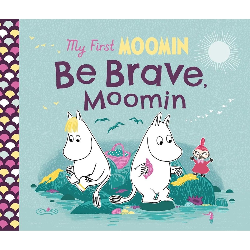 Be Brave, Moomin