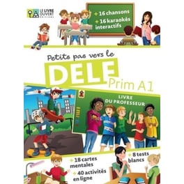 Petits Pas Vers Le DELF Prim A1 Livre Du Professeur