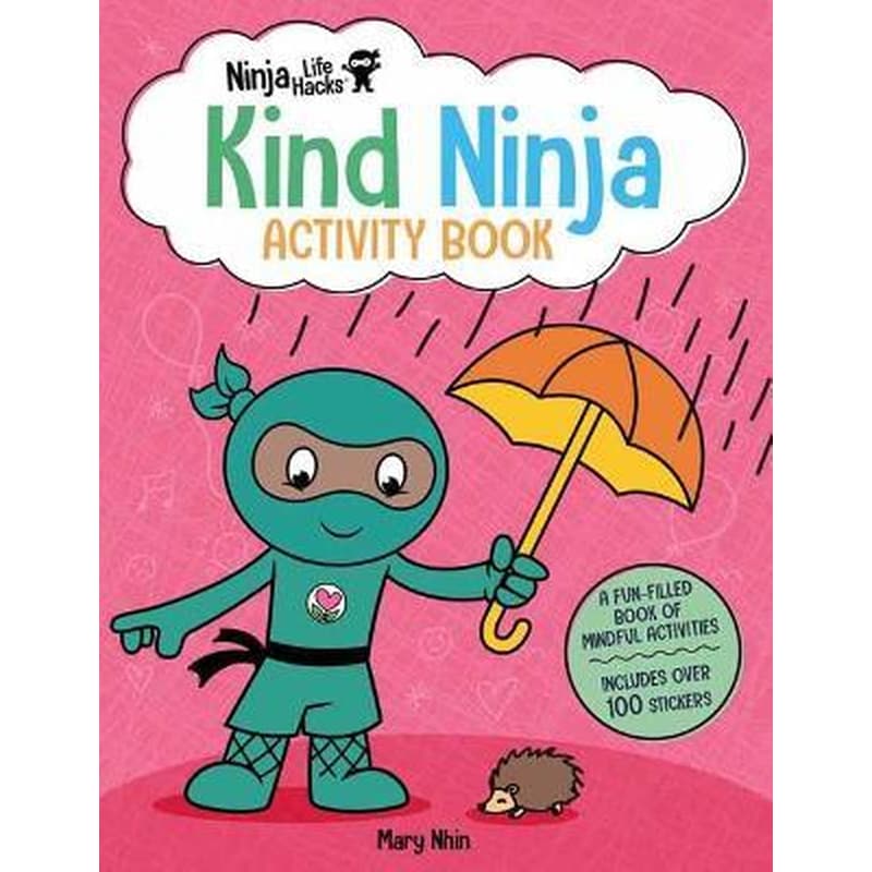 Ninja Life Hacks: Kind Ninja Activity Book