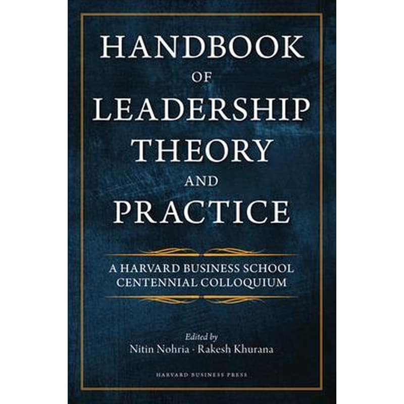 Handbook of Leadership Theory and Practice