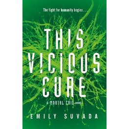 This Vicious Cure (Mortal Coil Book 3)